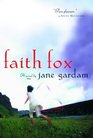 Faith Fox A Novel