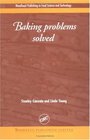 Baking Problems Solved (Woodhead Publishing in Food Science and Technology)
