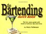 The Bartending Quick Book