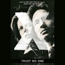 The XFiles Trust No One