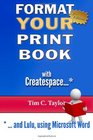 Format YOUR Print Book with Createspace