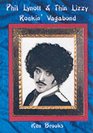 Phil Lynott and Thin Lizzy Rockin' Vagabond