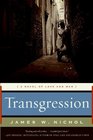 Transgression A Novel of Love and War