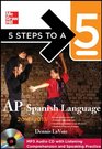 5 Steps to a 5 AP Spanish Language with MP3 Disk 20122013 Edition