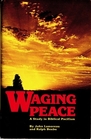 Waging Peace