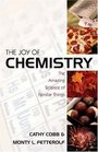 The Joy of Chemistry The Amazing Science of Familiar Things