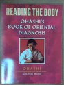Reading the Body Ohashi's Book of Oriental Diagnosis