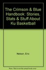The Crimson  Blue Handbook Stories Stats  Stuff About Ku Basketball