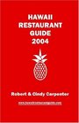 Hawaii Restaurant Guide 2004