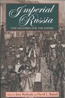 Imperial Russia New Histories for the Empire
