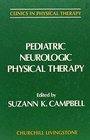 Paediatric Neurologic Physical Therapy