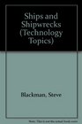 Ships and Shipwrecks
