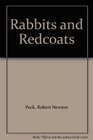 Rabbits and Redcoats