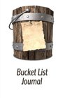 Bucket List Journal A Place To Record Your Bucket List Ideas Goals Dreams  Deadlines in One Handy Notebook