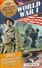 Top Secret Files of History World War I Spies Secret Missions and Hidden Facts from World War I