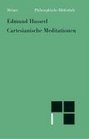 Cartesianische Meditationen Eine Einleitung in die Phnomenologie