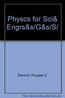 Physcs for Sci Engrs S/G S/S/M Webct Bunpk