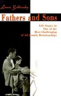 Fathers and Sons Life Stages in One of the Most Challenging of All Family Relationships