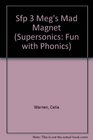 Sfp 3 Meg's Mad Magnet