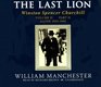 The Last Lion Part B Winston Spencer Churchill Alone 19321940
