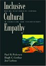 Inclusive Cultural Empathy Making Relationships Central in Counseling and Psychotherapy