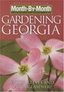 MonthbyMonth Gardening in Georgia Revised Edition What to Do Each Month to Have a Beautiful Garden All Year