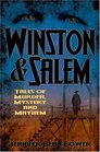 Winston  Salem Tales of Murder Mystery and Mayhem