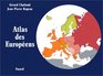 Atlas des Europens