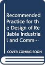 Recommended Practice for the Design of Reliable Industrial and Commercial Power Systems