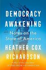 Democracy Awakening: Notes on the State of America (Random House Large Print)