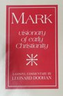 Mark Visionary of Early Christianity