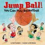 Jump Ball You Can Play Basketball