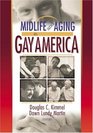 Midlife and Aging in Gay America Proceedings of the Sage Conference 2000