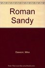 Roman Sandy