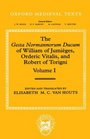 The Gesta Normannorum of William of Jumieges Orderic Vitalis and Robert of Torigni Introduction and Books IIV