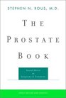 The Prostate Book Sound Advice on Symptoms and Treatment