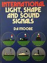 International Light Shape and Sound Signals