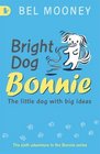 Bright Dog Bonnie