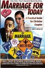 Marriage for Today Practical Guide for Christian Couples