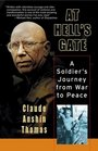 At Hell's Gate A Soldier's Journey from War to Peace
