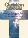 Christian Miracles Amazing Stories Of God's Helping Hand In Our Everyday Lives