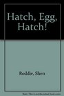 Hatch Egg Hatch