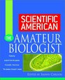 Scientific American The Amateur Biologist