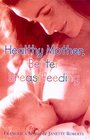 Healthy Mother Better Breastfeeding