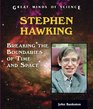 Stephen Hawking Breaking The Boundaries Of Time And Space