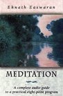 Meditation: A Complete Audio Guide to a Practical Eight-Point Program