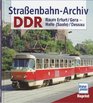 StrassenbahnArchiv DDR Raum Erfurt/Gera  Halle /Dessau