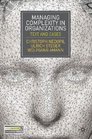 Managing Complexity in Organizations Text and Cases