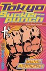 Tokyo Suckerpunch  A Billy Chaka Adventure