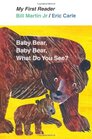 Baby Bear Baby Bear What Do You See